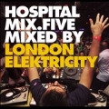 Hospital Mix Five : Mixed By London Elektricity