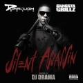 Dorrough Music Gangsta Grillz : Silent Assassins Hosted By Dj Drama