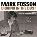 Digging In The Dust : Home Recordings 1976