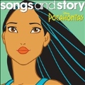 Disney Songs and Story : Pocahontas