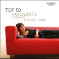 Top 50 Favourite Classical Chillout Tunes