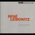 Rene Leibowitz - Compositeur