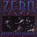 Live: Nothin' Lasts Forever