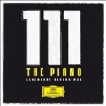 111 The Piano - Legendary Recordings<初回限定生産盤>
