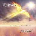Epiphany: Meditations On Sacred Hymns