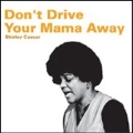 Don't Drive Your Mama Away (Liquid 8)
