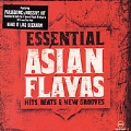 Essential Asian Flavas: Hits, Beats & New Grooves