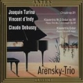 Debussy; d'Indy; Turina: Piano Trios