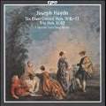 Haydn: Six Divertimenti Hob.IV6-11, Trio Hob.XI82