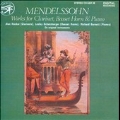 Mendelssohn: Works for Clarinet -Konzertstuck No.2 Op.114/Rondo Capriccioso Op.14/etc (4/1989): Alan Hacker(cl)/Lesley Schatzberger(basset horns)/etc