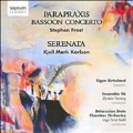 S.Frost: Bassoon Concerto, Parapraxis; M.Karlsen: Serenata Op.113