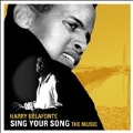 Sing Your Song : The Music