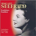 Irmgard Seefried - Rarities