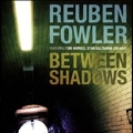 Between Shadows