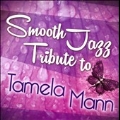Smooth Jazz Tribute to Tamela Mann