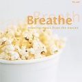 BREATHE:RELAXING MUSIC FROM THE MOVIES