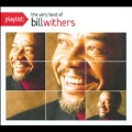 Playlist : The Very Best Of Bill Withers