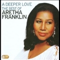 A Deeper Love : The Best Of Aretha Franklin
