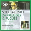 Shostakovich: 24 Preludes & Fugues Op.87 Vol.1