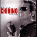 Soy... I Am Chirino: Mis Canciones (My Songs)