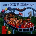 Putumayo Kids Presents: American Playground