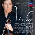 Viotti: Meditazione in Preghiera, Violin Concertos No.22 & 24