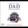 Greatest Ever Dad!: The Definitive Collection