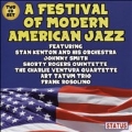 A Festival Of Modern American Jazz