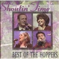 Shoutin' Time: The Best Of The Hoppers