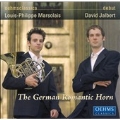 The German Romantic Horn:R.Strauss:Andante/Schumann:Adagio & Allegro/etc:Louis-Philippe Marsolais(hrn)/David Jalbert(p)