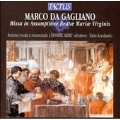 Marco da Gagliano: Missa in Assumptione BMV/ Lombardo, et al