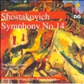 Shostakovich: Symphonies Vol.11 -No.14 Op.135 "Lyrics for Death" (3, 7/19-21/2004)  / Roman Kofman(cond), Beethoven Orchester Bonn, Iano Tamar(S), etc