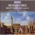 Corelli: Concerti Grossi, Op 6 Nos 1-6