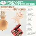 Frederick Fennell conducts the music of Leroy Anderson