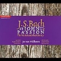 J.S.Bach: St. Johns Passion BWV.245 / Jos van Veldhoven, Netherlands Bach Society Orchestra & Choir, Caroline Stam, etc
