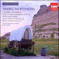 American Pioneers - J.A.Carpenter, J.K.Paine, E.MacDowell, etc