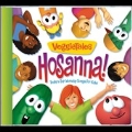 Hosanna ! : Today's Top Worship Songs For Kids