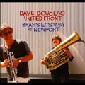 United Front : Brass Ecstacy At Newport