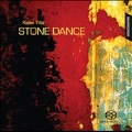 Kalev Tiits: Stone Dance