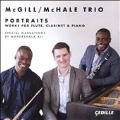 Portraits - Works for flute, clarinet & piano