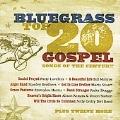 Bluegrass: Top 20 Gospel Songs of the Century