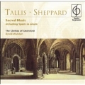 Tallis, Sheppard: Sacred Music /Wulstan, Clerkes of Oxenford