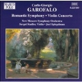 Garofalo: Romantic Symphony, Violin Concerto / Stadler, etc