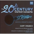 The 20th Century Clarinet Concerto / Gary Dranch, et al