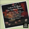 H.Schutz: Lukas-Passion, Die SiebenWorte / Jurgen Jurgens(cond), Leonhardt Consort, Monteverdi Choir Hamburg, Max Van Egmond(Br), etc