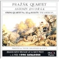 Dvorak: String Quartet no 12, Terzetto, Bagatelles / Prazak