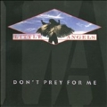 Don't Prey For Me