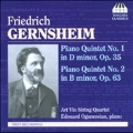 Gernsheim: Piano Quintets No.1 Op.35, No.2 Op.63