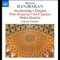 B.Ranjbaran: Awakening, Elegies, etc