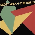 Scott Wilk & The Walls